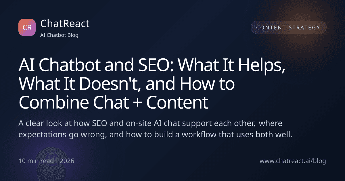 AI Chatbot and SEO: What It Helps, What It Doesn't, and How to Combine Chat + Content article illustration