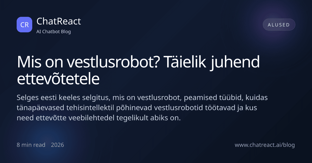 Mis on vestlusrobot? artikli illustratsioon