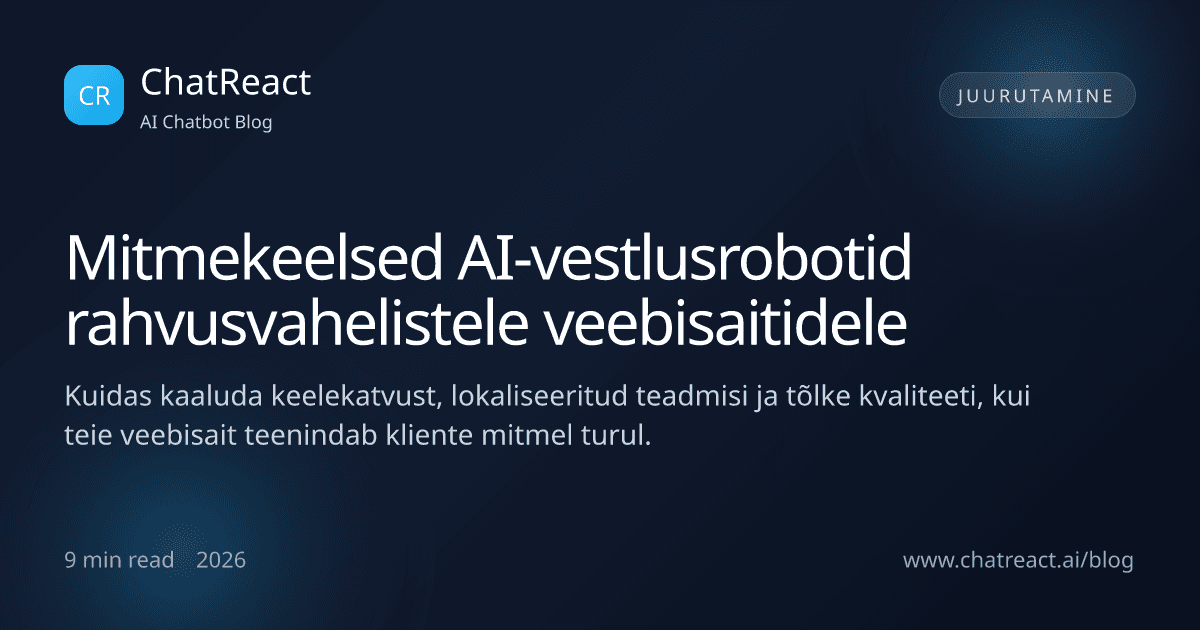 Mitmekeelsetele rahvusvahelistele veebisaitidele mõeldud AI-vestlusrobotide artikli illustratsioon