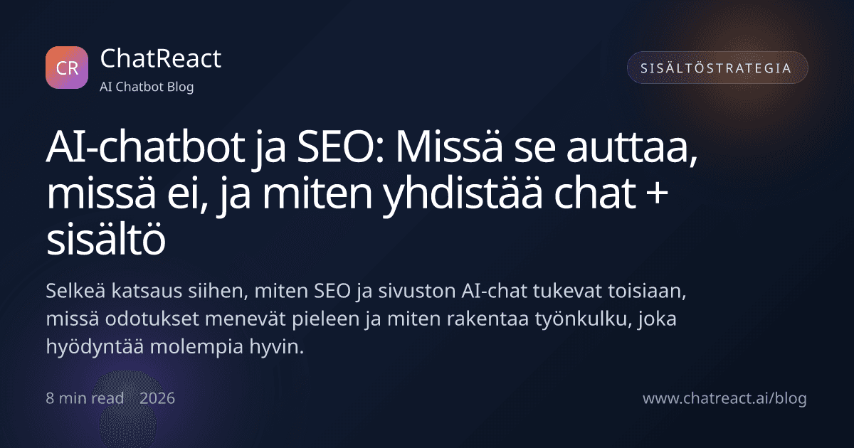 AI-chatbot ja SEO: Missä se auttaa, missä ei, ja miten yhdistää chat + sisältö - artikkelin kuvitus