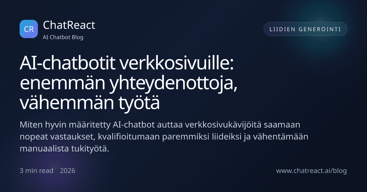 Artikkelikuvitus verkkosivuston AI-chatbotista, joka tuo enemmän yhteydenottoja pienemmällä käsityöllä