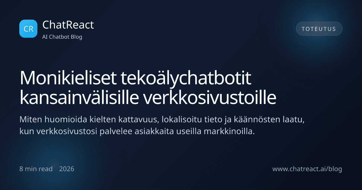 Artikkelin kuvitus: Monikieliset tekoälychatbotit kansainvälisille verkkosivustoille