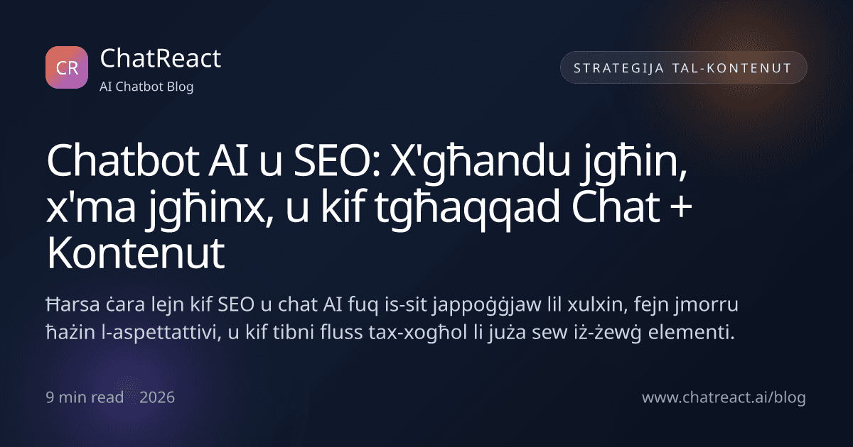Illustrazzjoni tal-artiklu: Chatbot AI u SEO: X'għandu jgħin, x'ma jgħinx, u kif tgħaqqad Chat + Kontenut