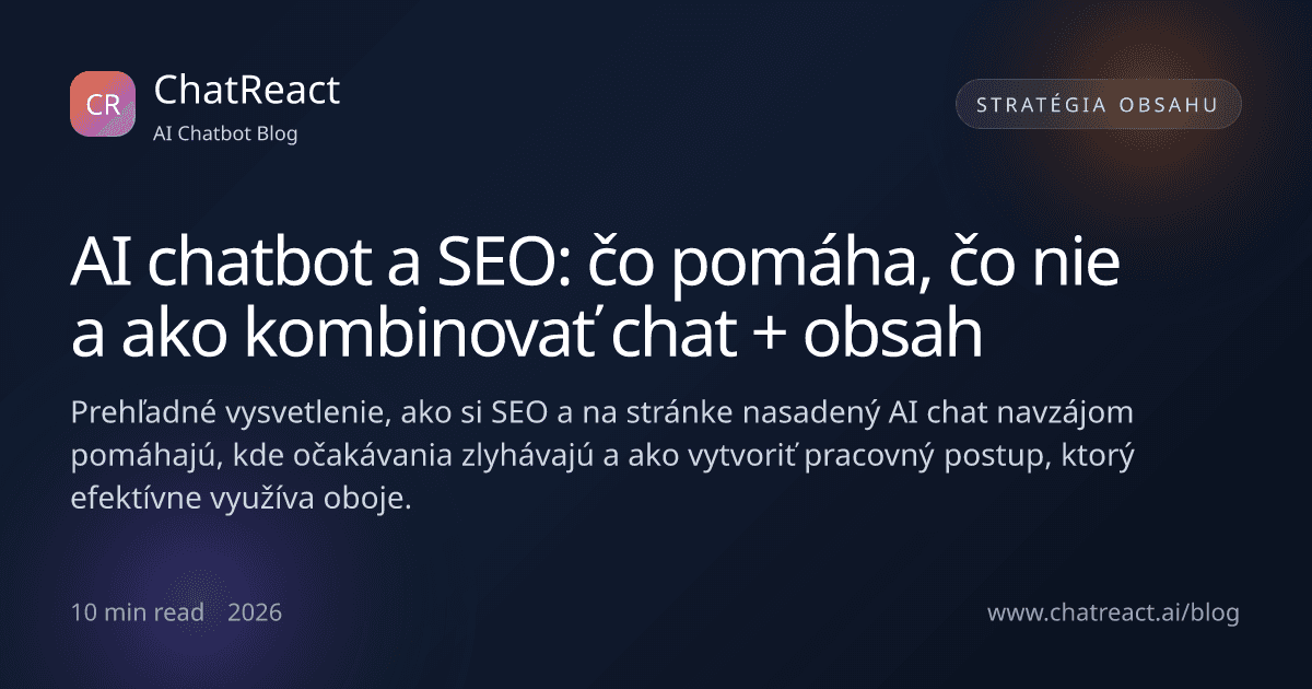 Ilustrácia článku: AI chatbot a SEO — čo pomáha, čo nie a ako skombinovať chat + obsah