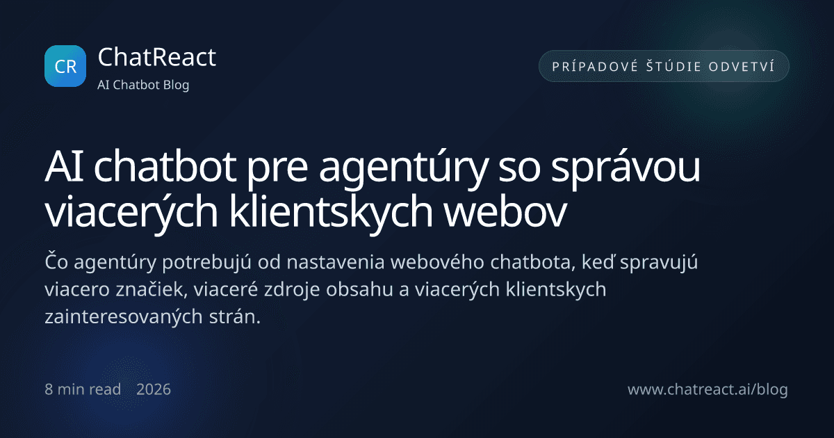 Ilustrácia k článku AI chatbot pre agentúry so správou viacerých klientskych webov
