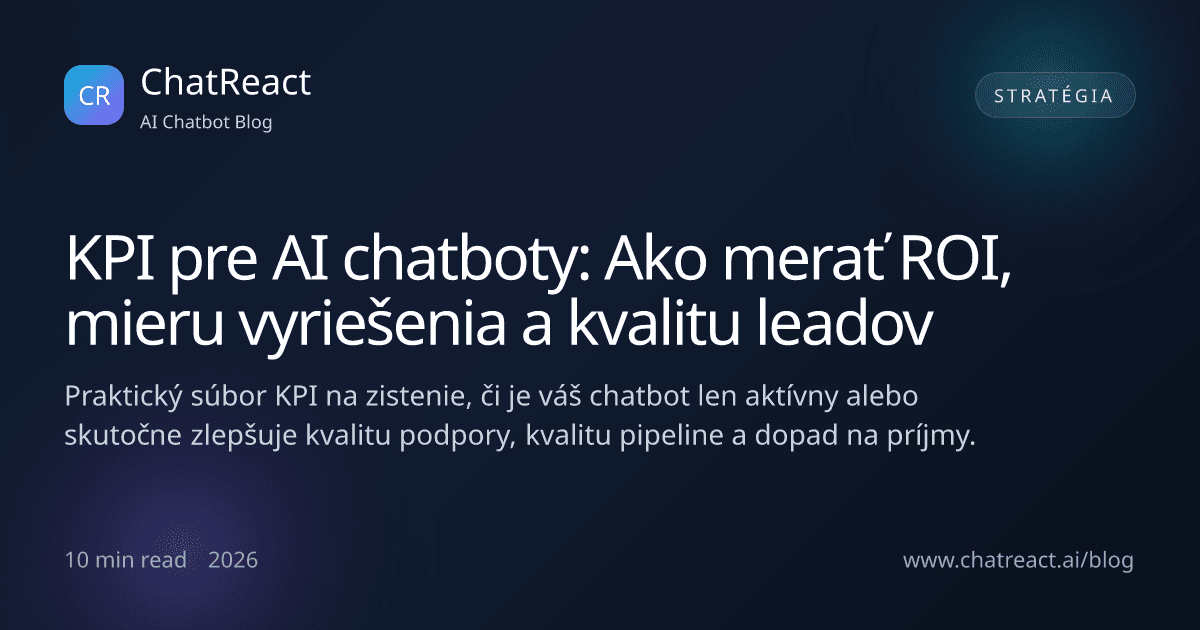 Ilustrácia článku: KPI pre AI chatboty — Ako merať ROI, mieru vyriešenia a kvalitu leadov
